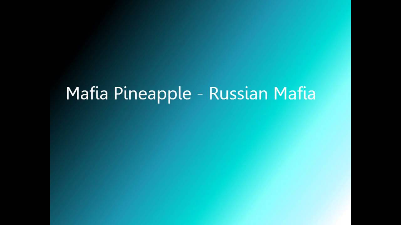 Mafia Pineapple - Russian Mafia