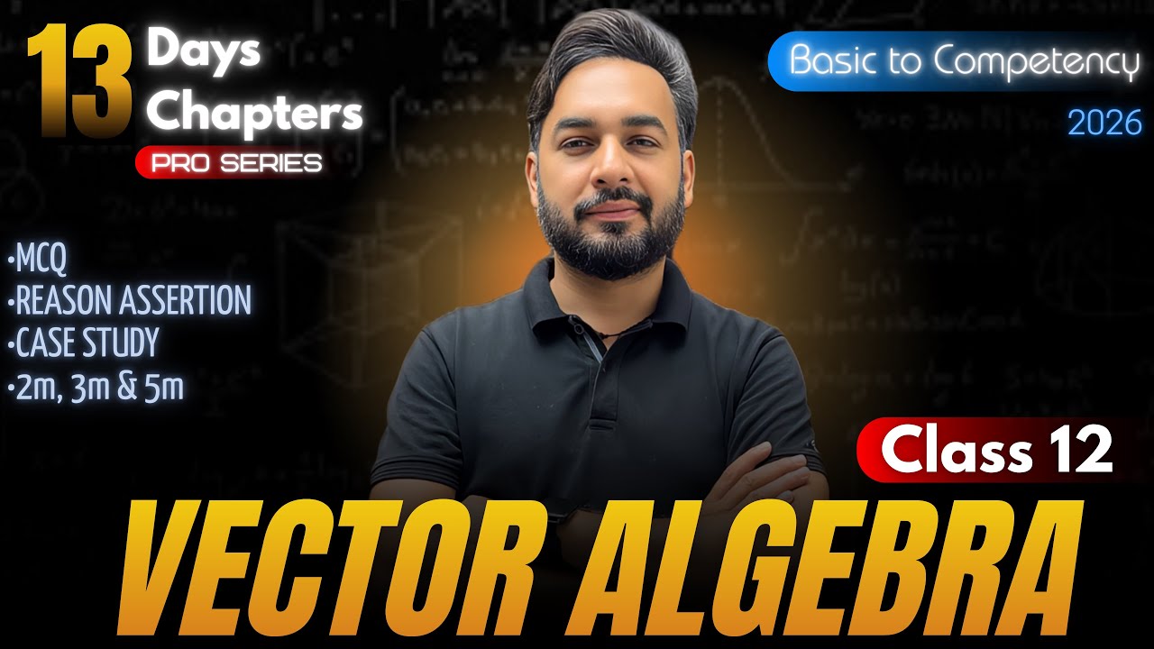 Vector Algebra One Shot🔥Class 12 Maths | CBSE Board Exam 2026 🎯 | #13days13chapters