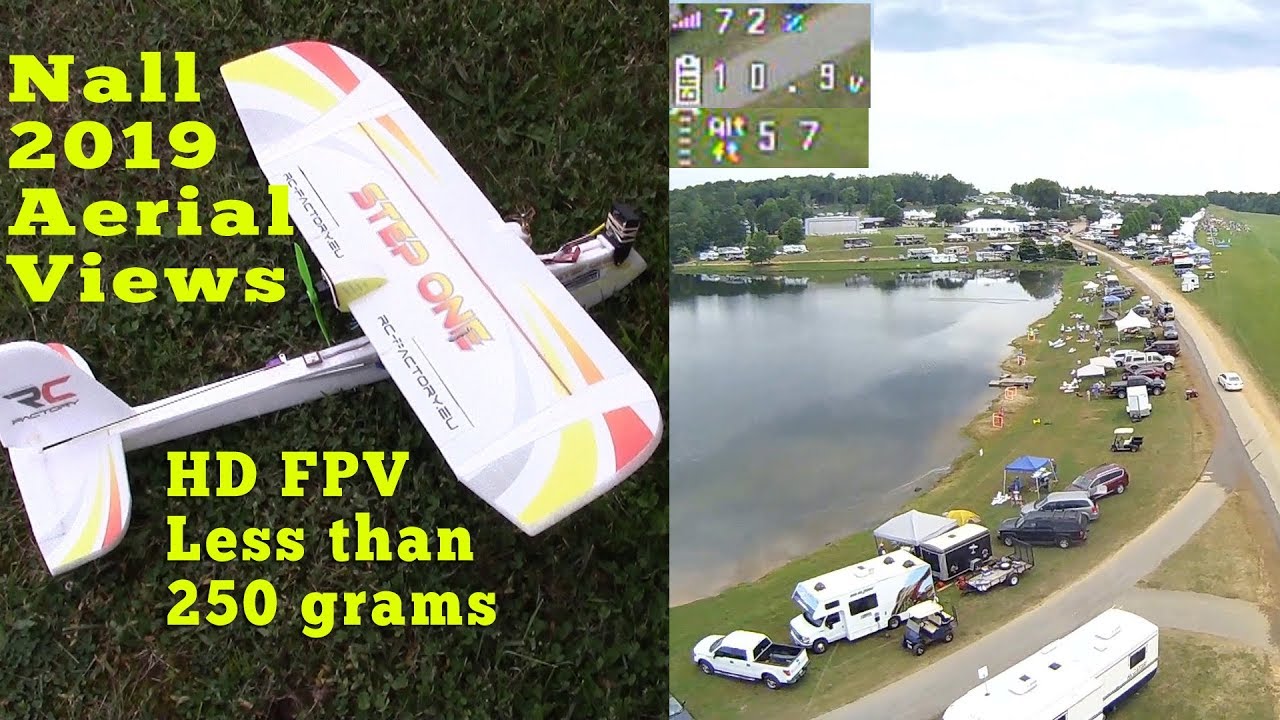 Aerial Views Over Joe Nall 2019 - HD FPV Step One Plane Lighter Than 250 grams