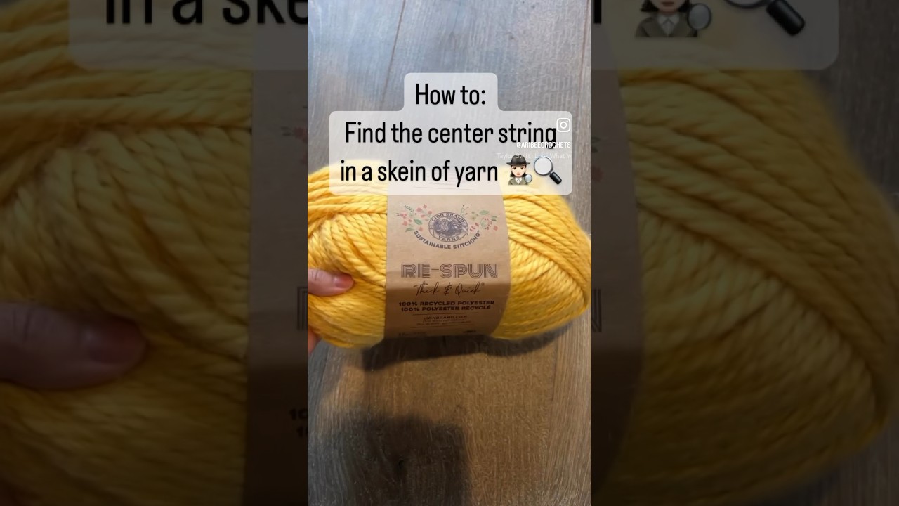 New to crochet? 🔍Find yarn skein end How to find the end of your yarn string Crochet tips yarn tips
