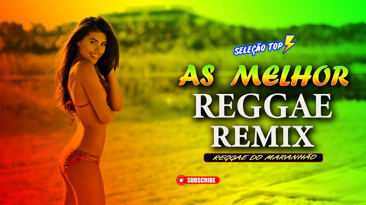 Música Reggae Remix (Seleção Exclusiva) ♫ Reggae do Maranhão 2026 ♫ O Melhor do Reggae Internacional