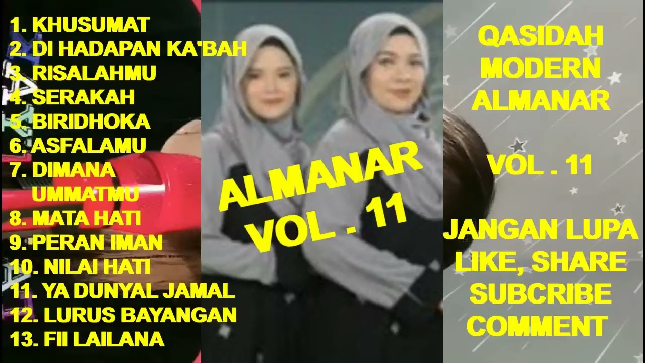 Qasidah ALMANAR Full Album Vol. 11 - Khusumat ! Di Hadapan Ka'bah ! Risalahmu ! Serakah ! Biridhoka