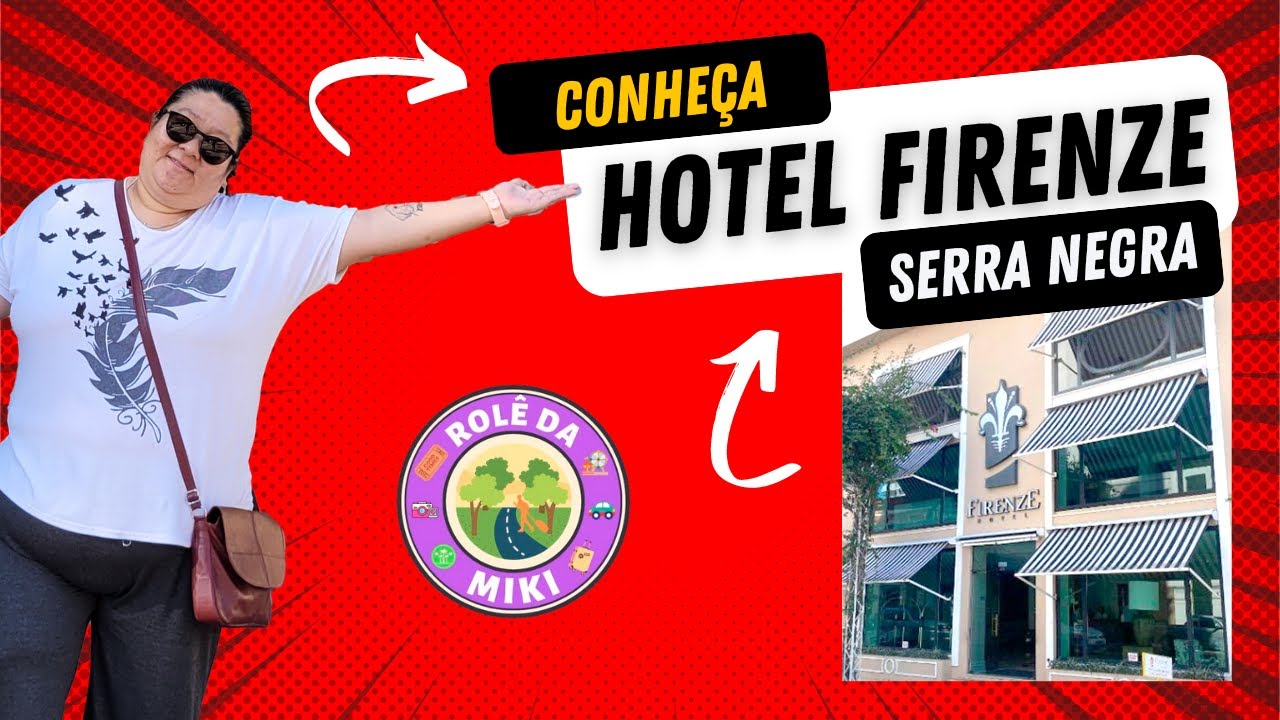 Conhecendo o Hotel Firenze em Serra Negra.