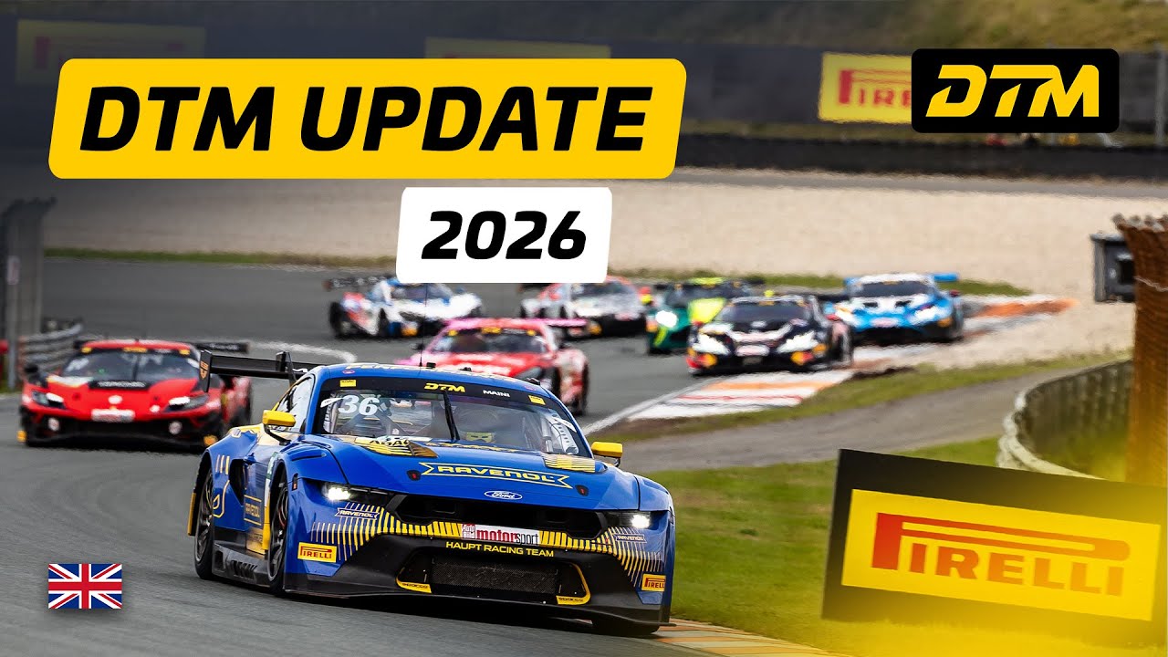 DTM 2026 Update: What&rsquo;s New & What to Expect Next Season