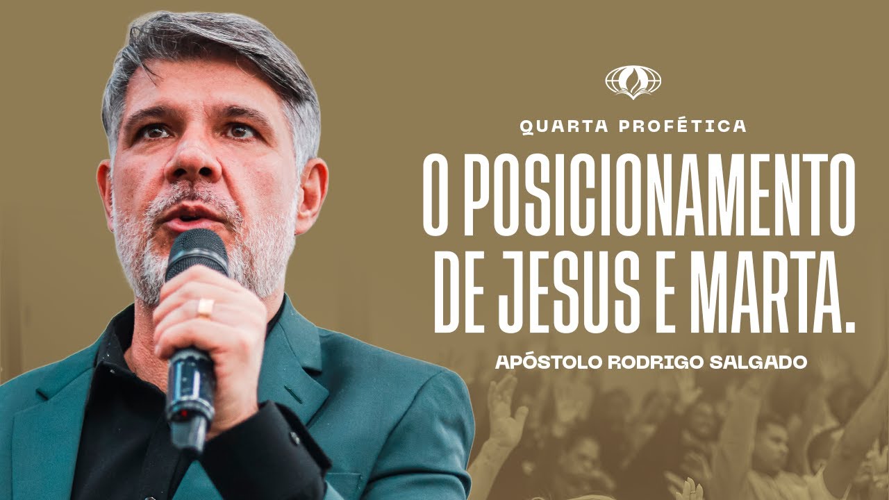 O POSICIONAMENTO DE JESUS E MARTA. (JO&Atilde;O 11:1) | AP. RODRIGO SALGADO