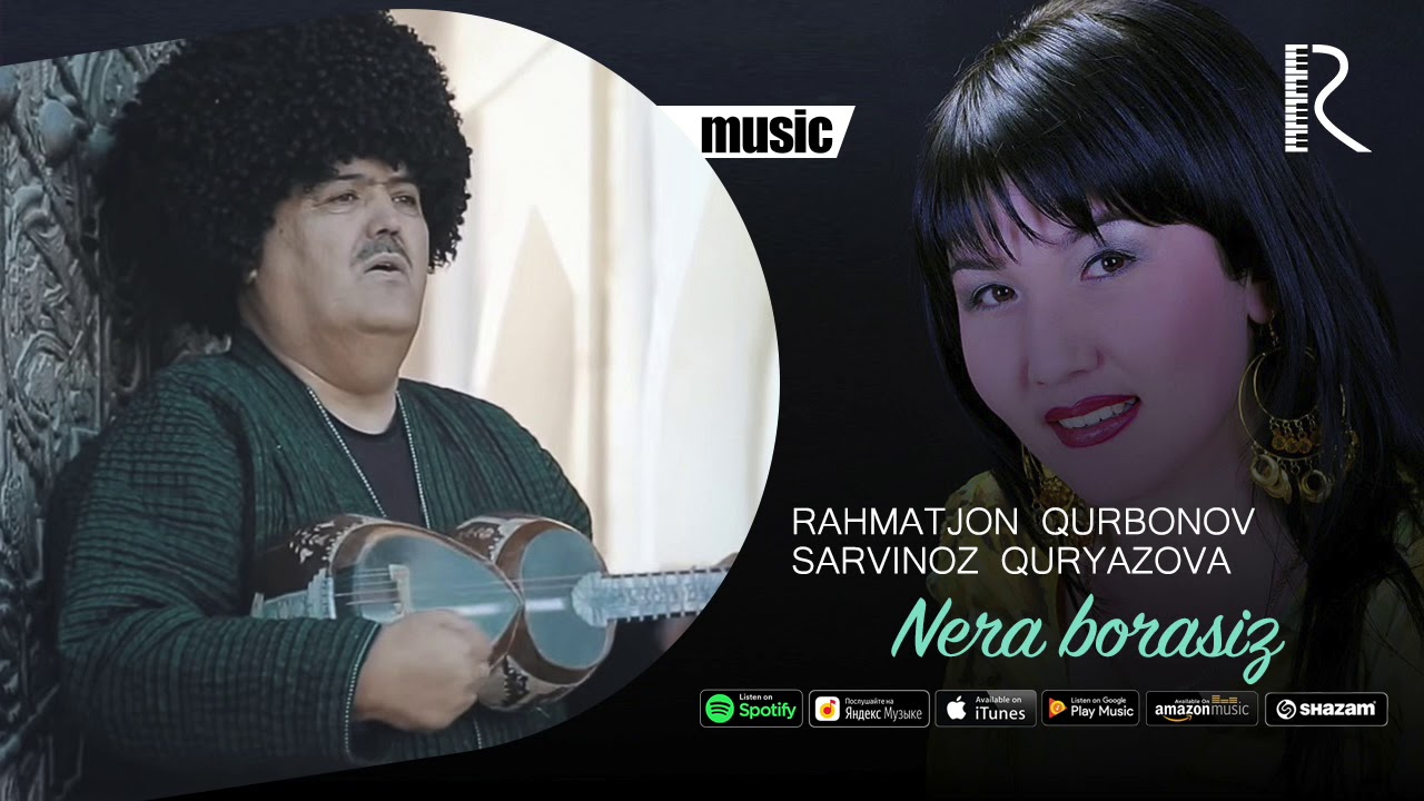 Rahmatjon Qurbonov va Sarvinoz Quryazova - Nera borasiz (AUDIO)