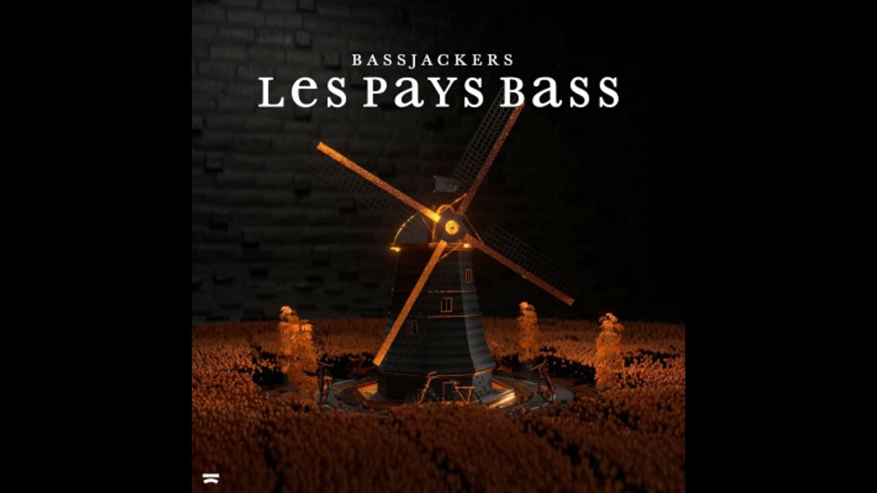 Bassjackers   Les Pays Bass