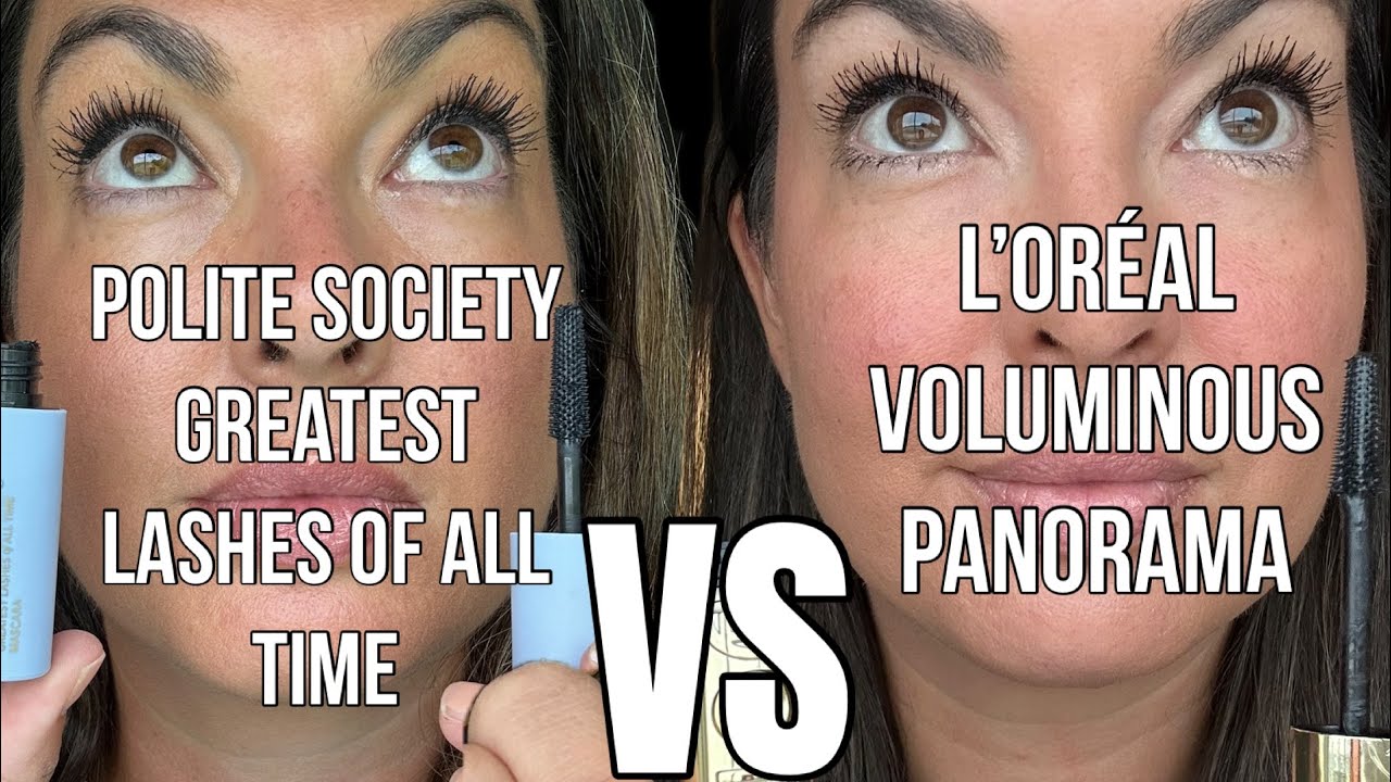 Polite Society Greatest Lashes vs L&rsquo;Or&eacute;al Voluminous Panorama | Which Mascara Is Better?