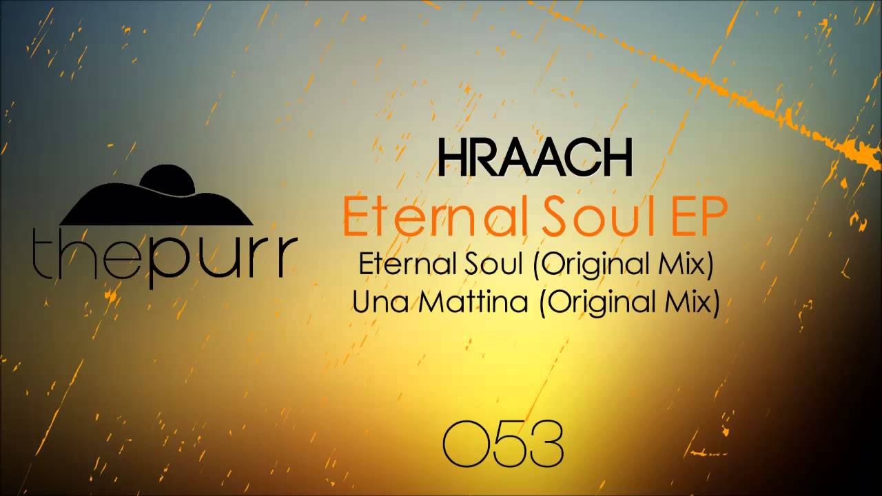 Hraach - Eternal Soul (Original Mix)
