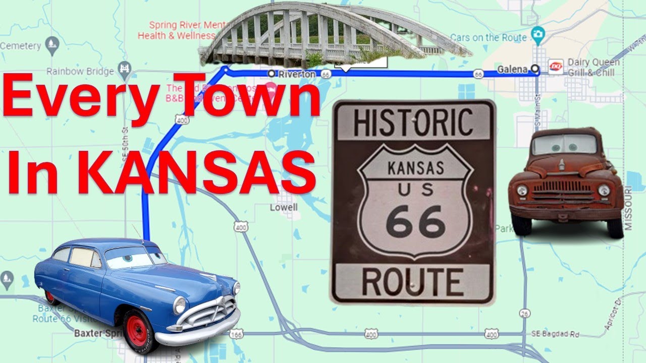 KANSAS ROUTE 66 Every Town on Route 66 Galena, Riverton & Baxter Springs