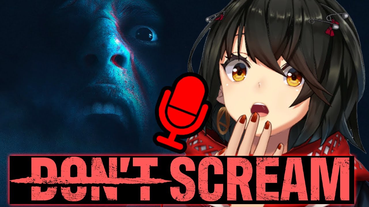 DON’T SCREAM - “叫ぶとやり直し” マイク必須ホラーゲームプレイする！