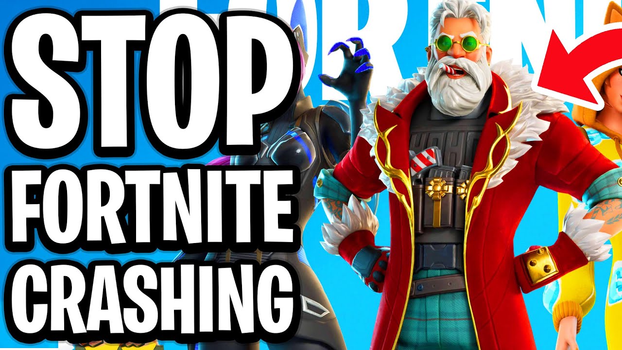 How To Stop Fortnite From Crashing - Full Guide