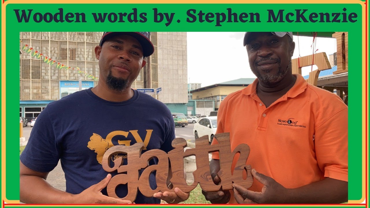 Wooden Words by Stephen McKenzie on Main Street In Georgetown, Guyana