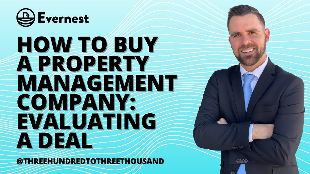 How to Buy a Property Management Company: Evaluating a Deal