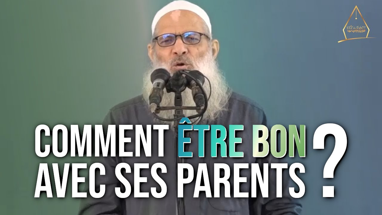 Comment être bon avec ses parents ? | Chaykh Raslan