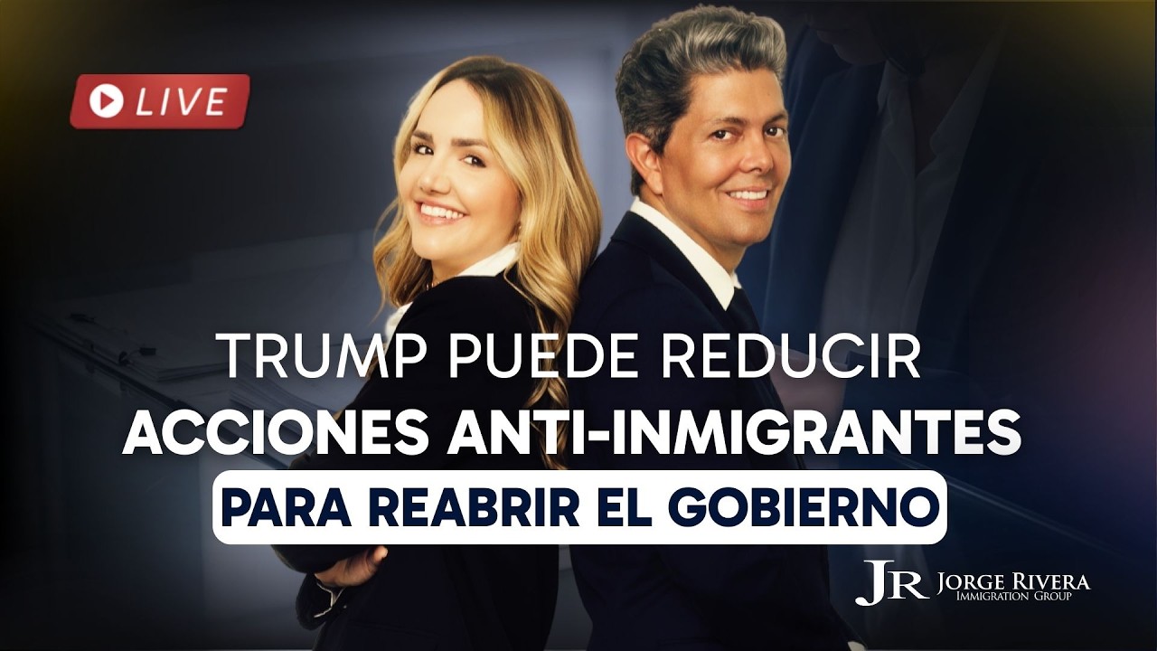 Trump reduciría acciones contra inmigrantes por cierre de gobierno - Análisis | Abogado Jorge Rivera