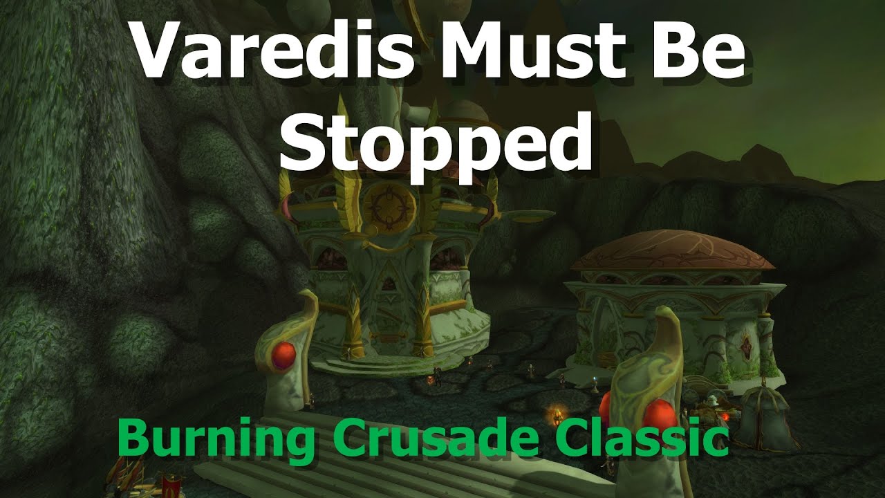 Varedis Must Be Stopped--The Scryers Quest--TBC Classic