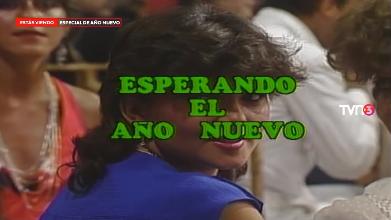 Especial Año Nuevo: Esperando el Año nuevo (1982-1983) Completo | Televisión Nacional