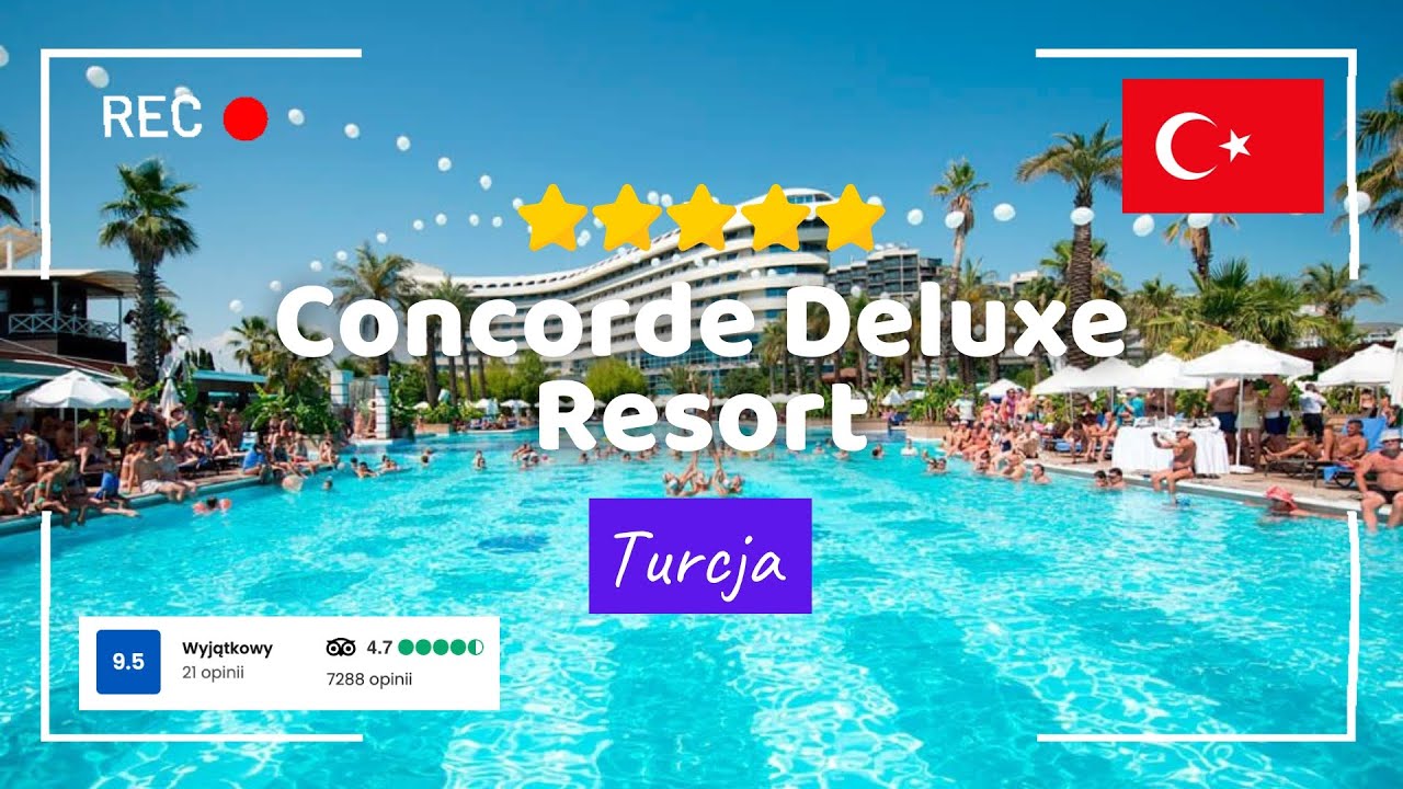 🇹🇷 Concorde Deluxe Resort 5* &ndash; luksus i rozrywka w Antalyi &ndash; baseny, plaża, restauracje | Turcja