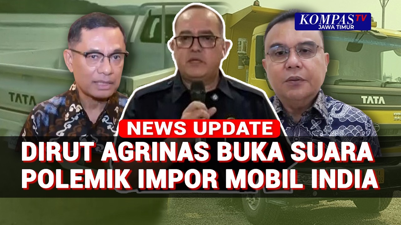 Polemik Impor 105 Ribu Mobil dari India, DPR dan Kadin Beda Sikap! Begini Penjelasan Dirut Agrinas
