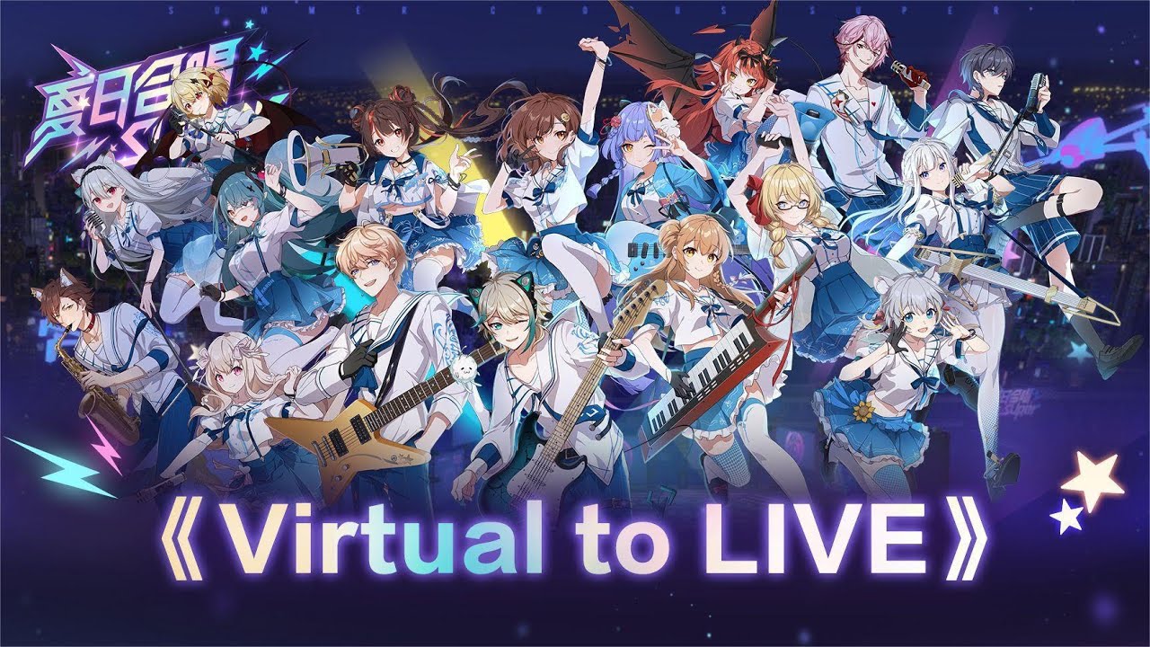 Virtual to LIVE 【夏日合唱Super】【VirtuaReal】