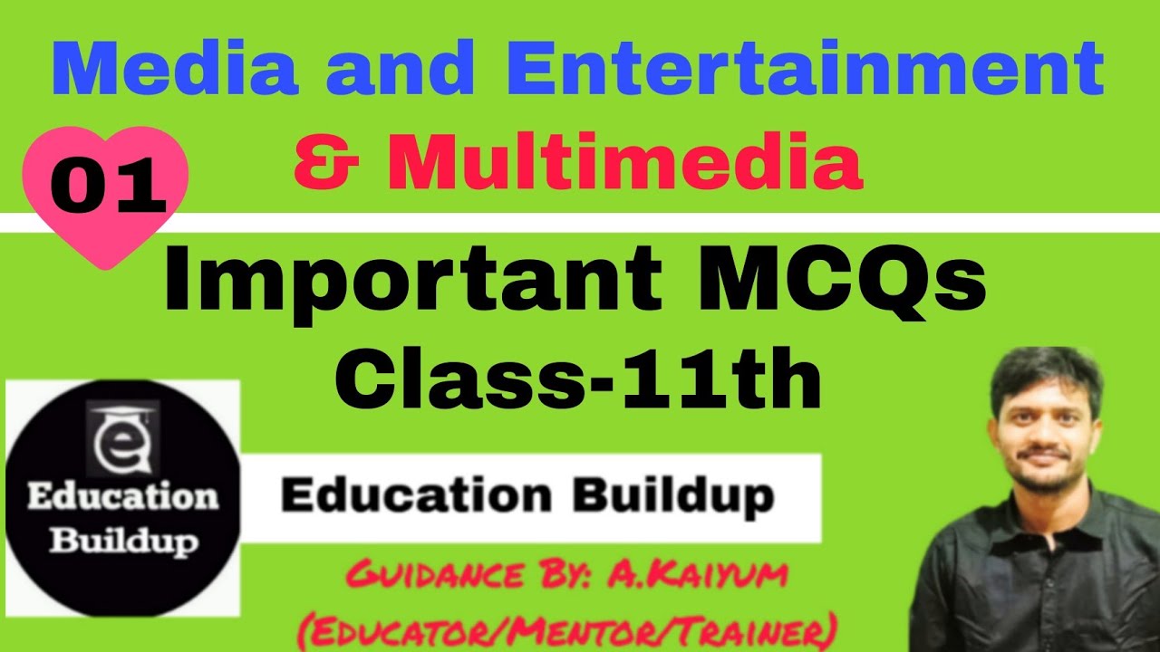 Ep-01 | Class-11th Media and entertainment | Multimedia | Important MCQs | JAC Board