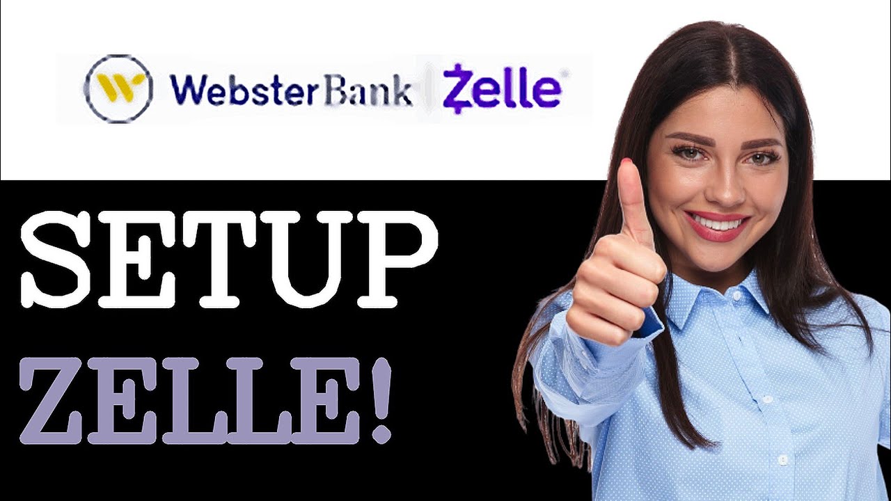 How To Setup Zelle With Webster Bank (2025)