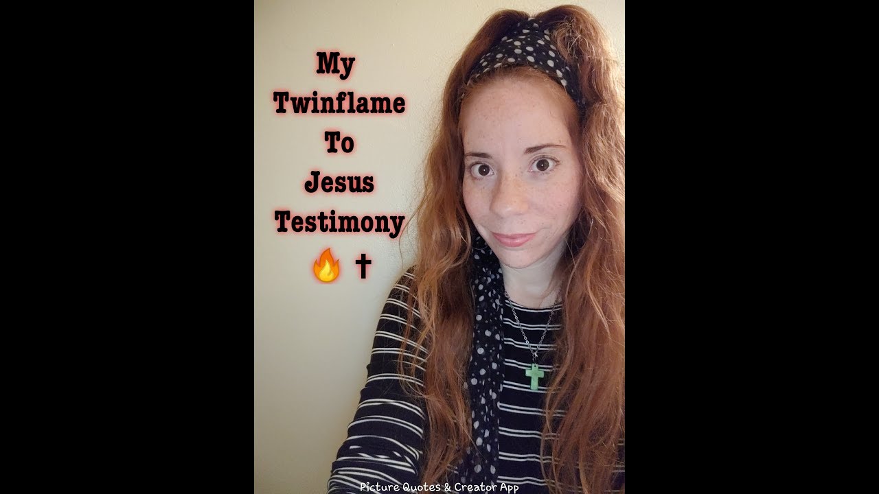My #Twinflame #Testimony To #Jesus Christ 🔥 ✝