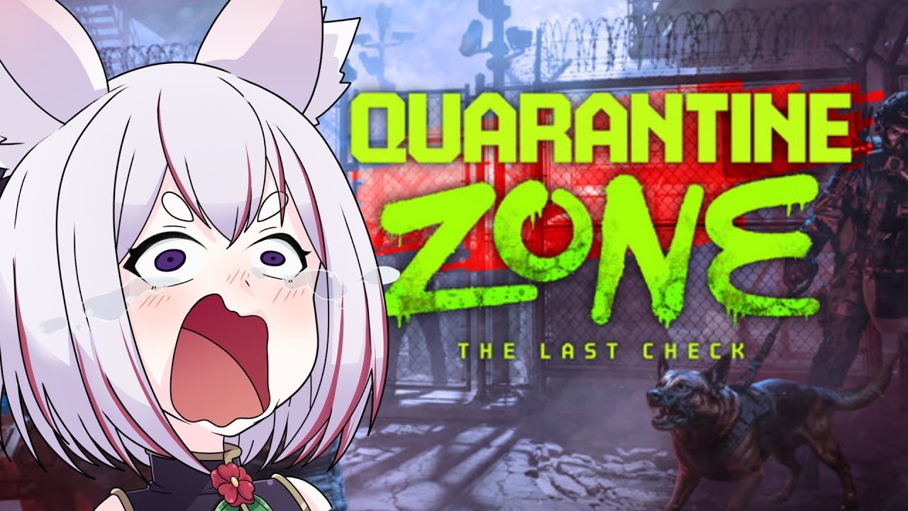 【#quarantinezone  】遂にきたぞ！！ウイルス感染してないか検問てやるのだ！！