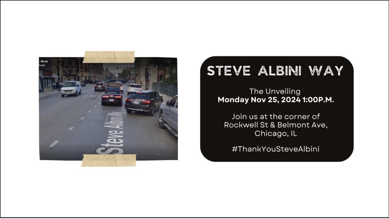 The Unveiling: Steve Albini Way - Music and Friends