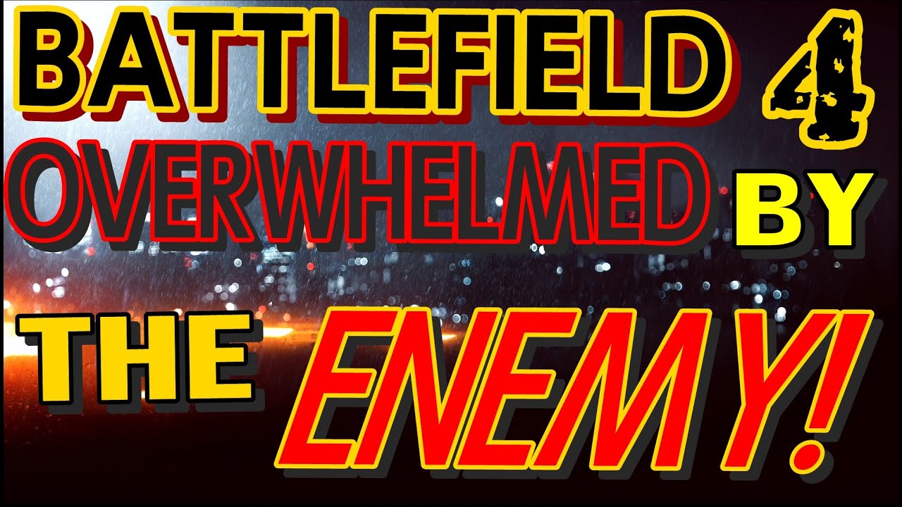 Battlefield 4 - Overwhelmed By The Enemy! Operation Locker Gameplay.