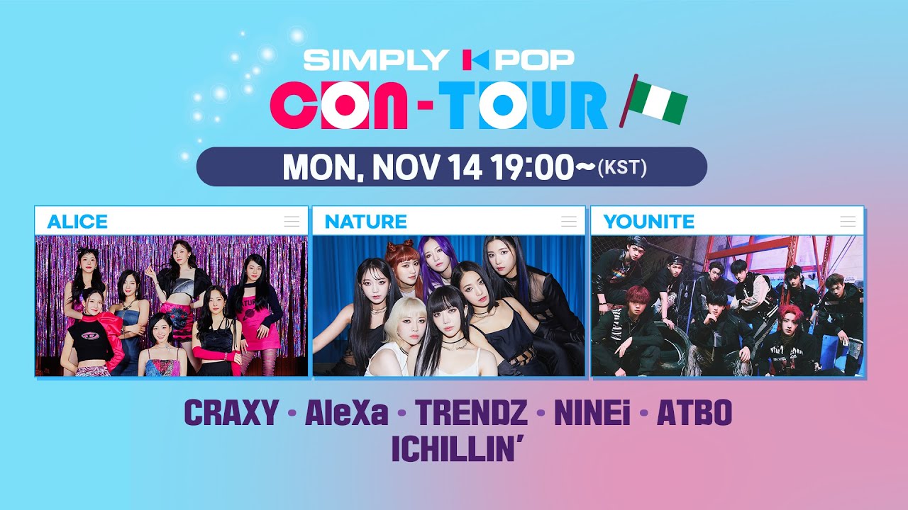 [LIVE] SIMPLY K-POP CON-TOUR (📍Nigeria) |  ALICE, NATURE, YOUNITE, ATBO