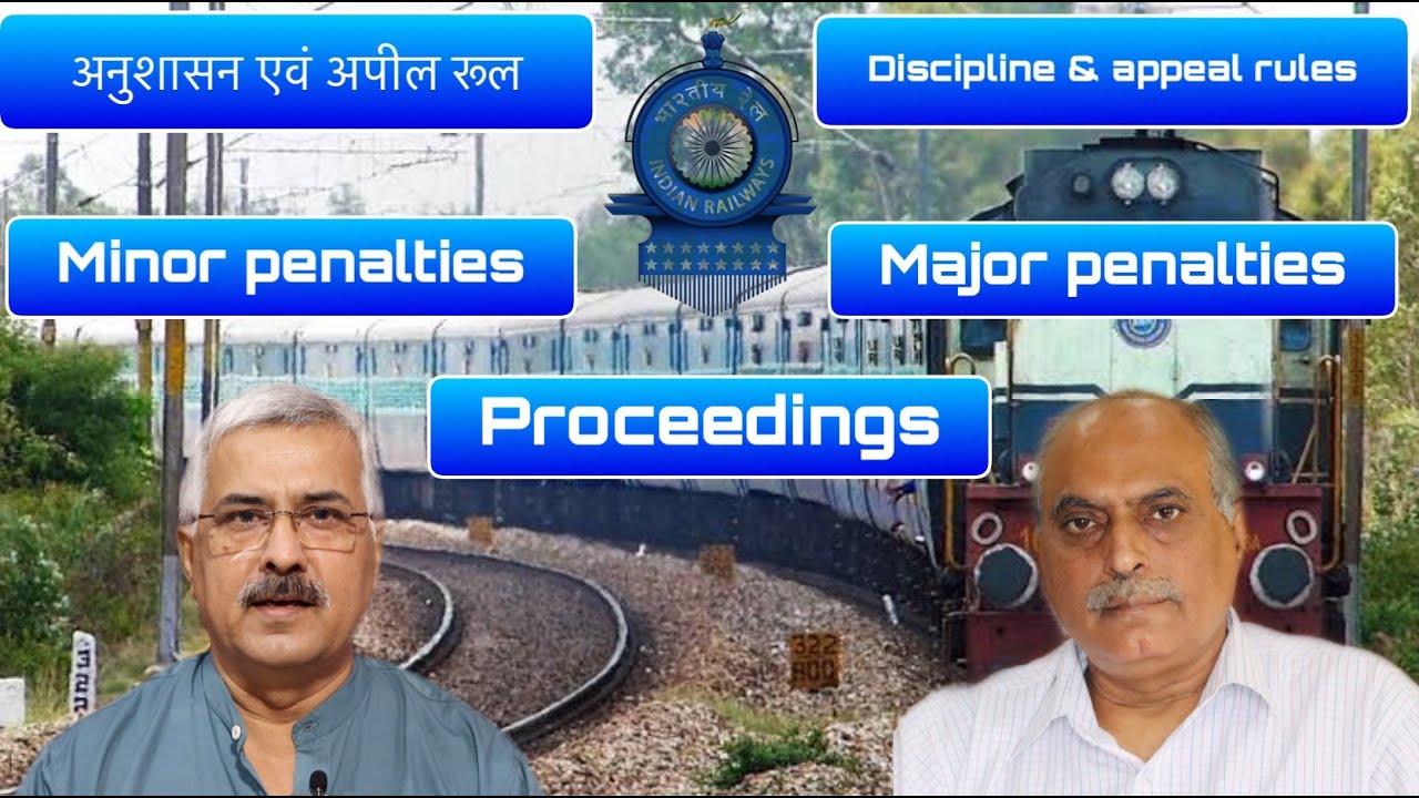 D&A Rules of Indian Railways. (Discipline and Appeal Rules)...