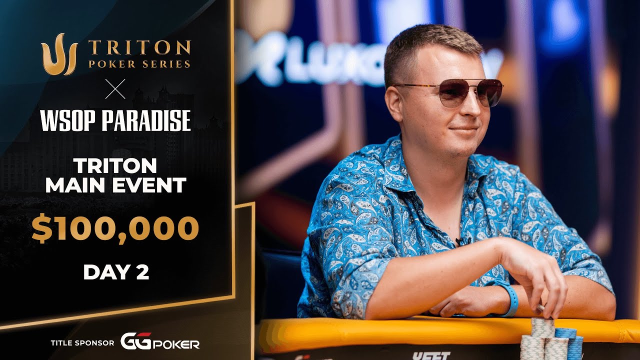$100K NLH Main Event &ndash; Event #9, Day 2 | Triton Poker Series X WSOP Paradise 2025