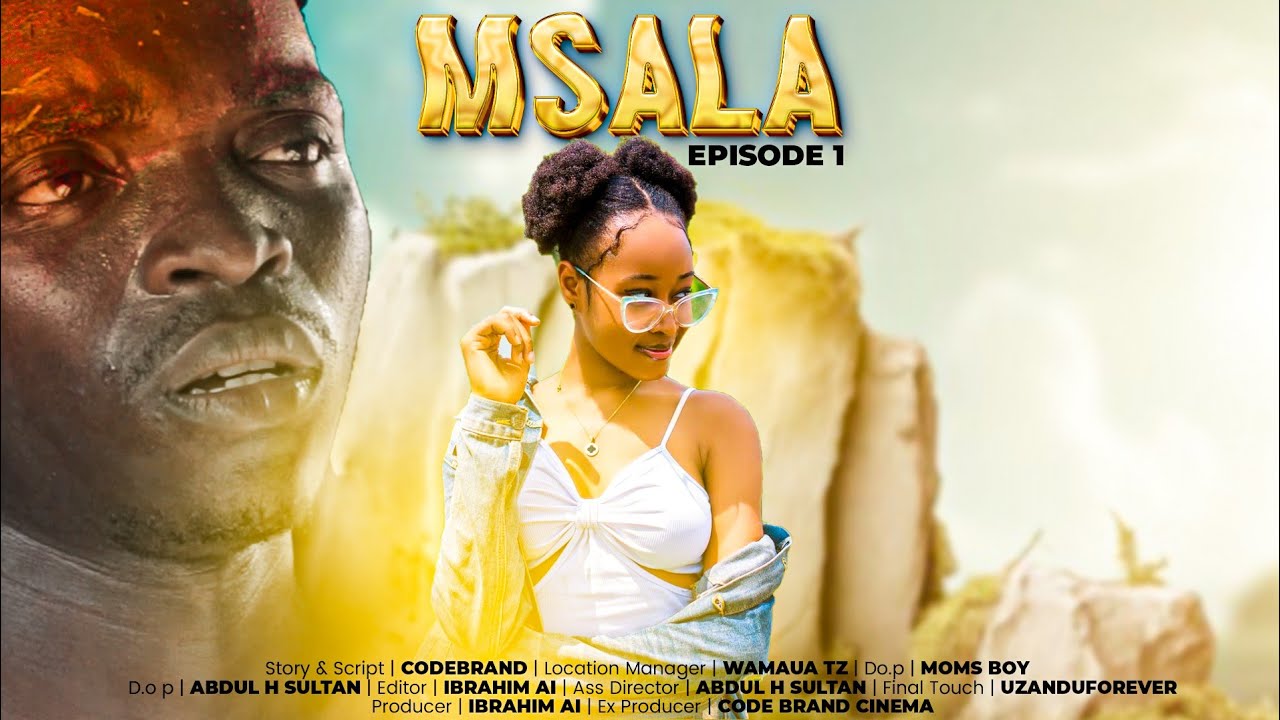 MSALA WA BURE  | EPISODE 1