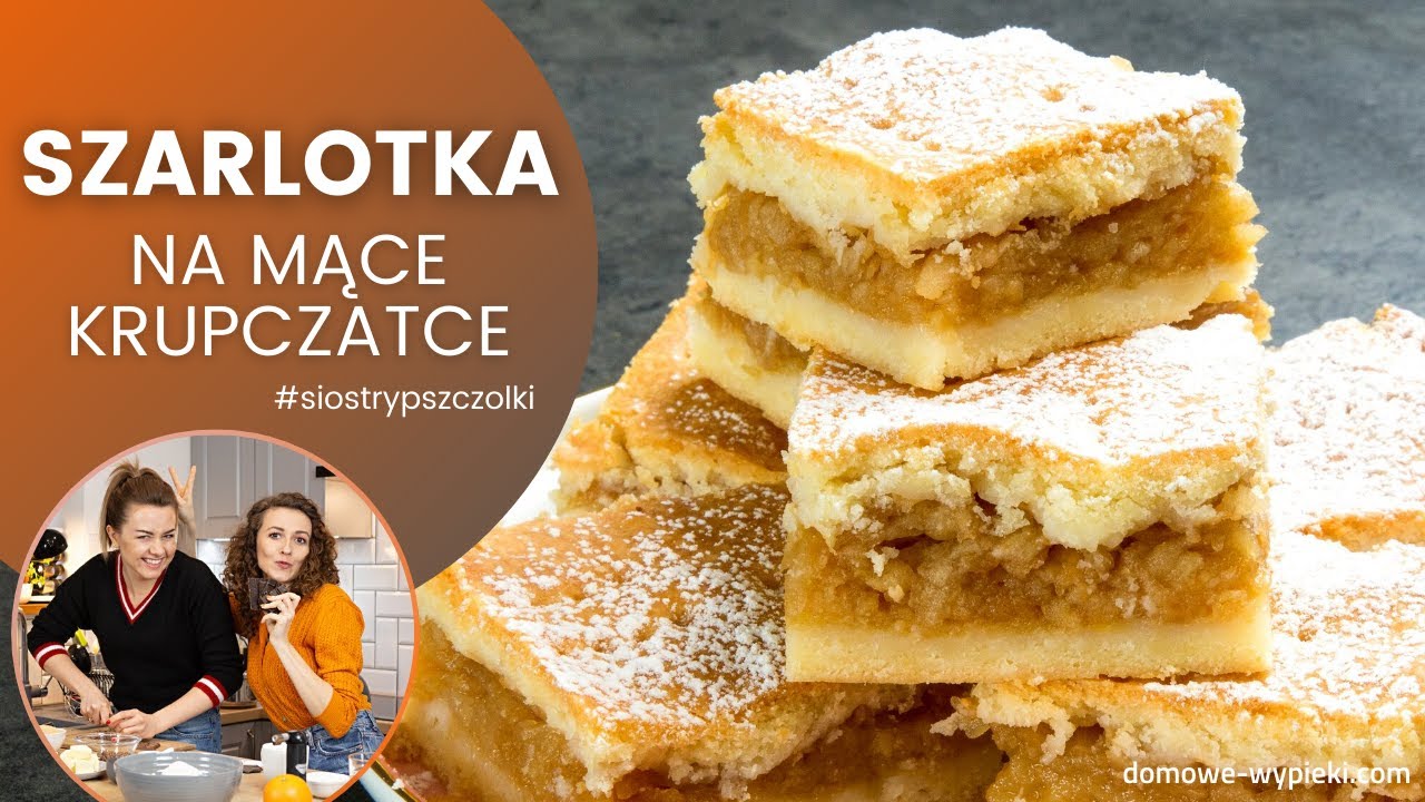 Poznaj prosty i smaczny przepis na SZARLOTKĘ na mące krupczatce!
