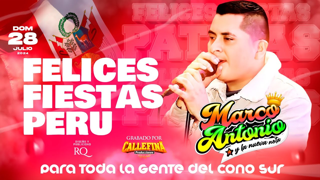 MIX NOCHE DE SETIEMBRE - MARCO ANTONIO Y LA NUEVA NOTA - FELICES FIESTAS PATRIAS - CALLEFINA