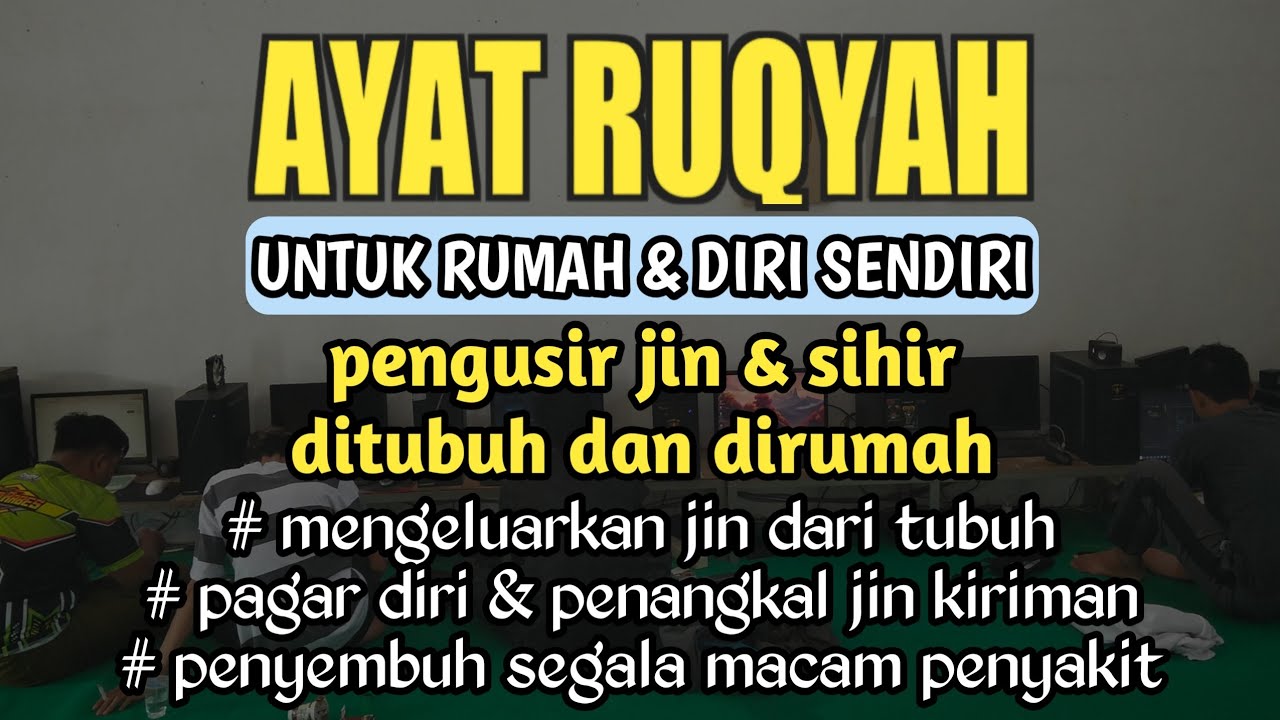 RUQIYAH RUMAH PENGUSIR JIN, SETAN & SIHIR & TUBUH, PENENANG HATI & FIKIRAN l BY ALA AQEL