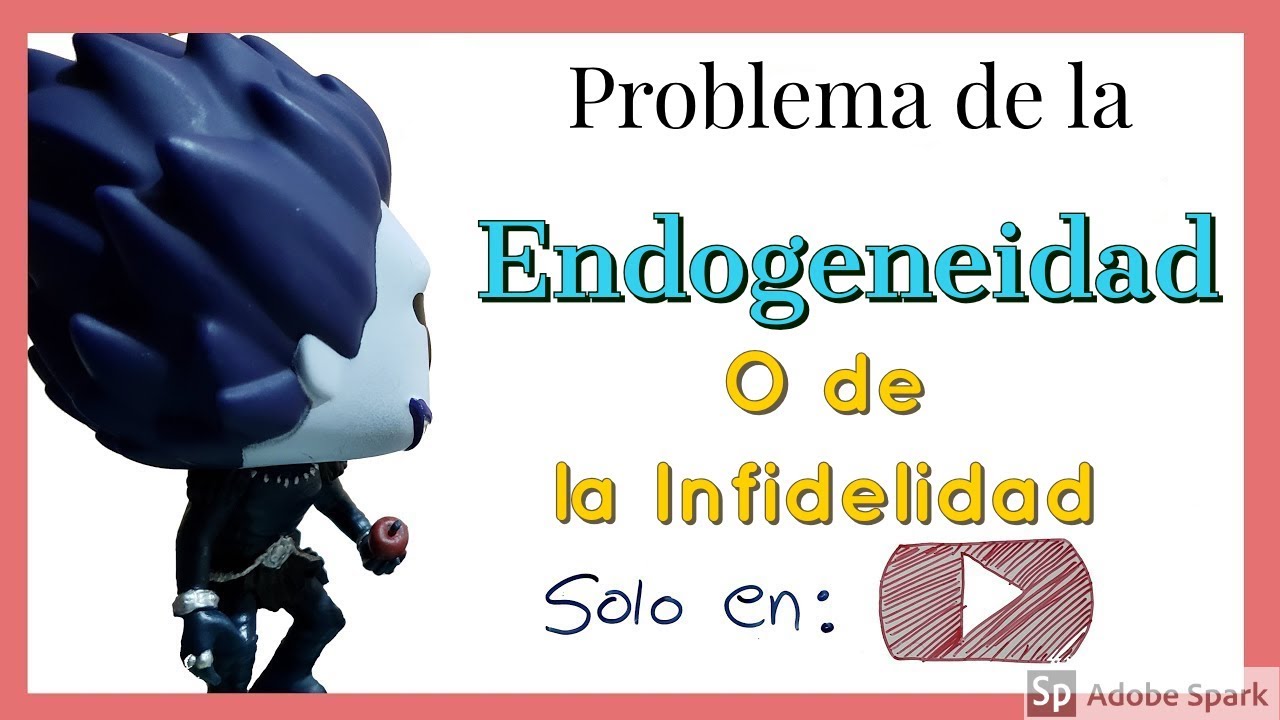 VARIABLES INSTRUMENTALES: Como saber si te es Infiel con Econometria?