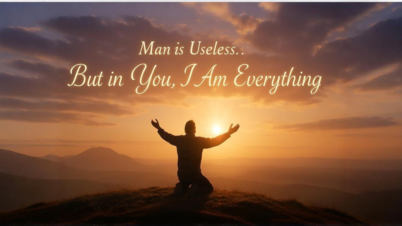 Man is Useless – Emotional Christian Worship Song | Faithful Voices (Official lyrics) 2026 