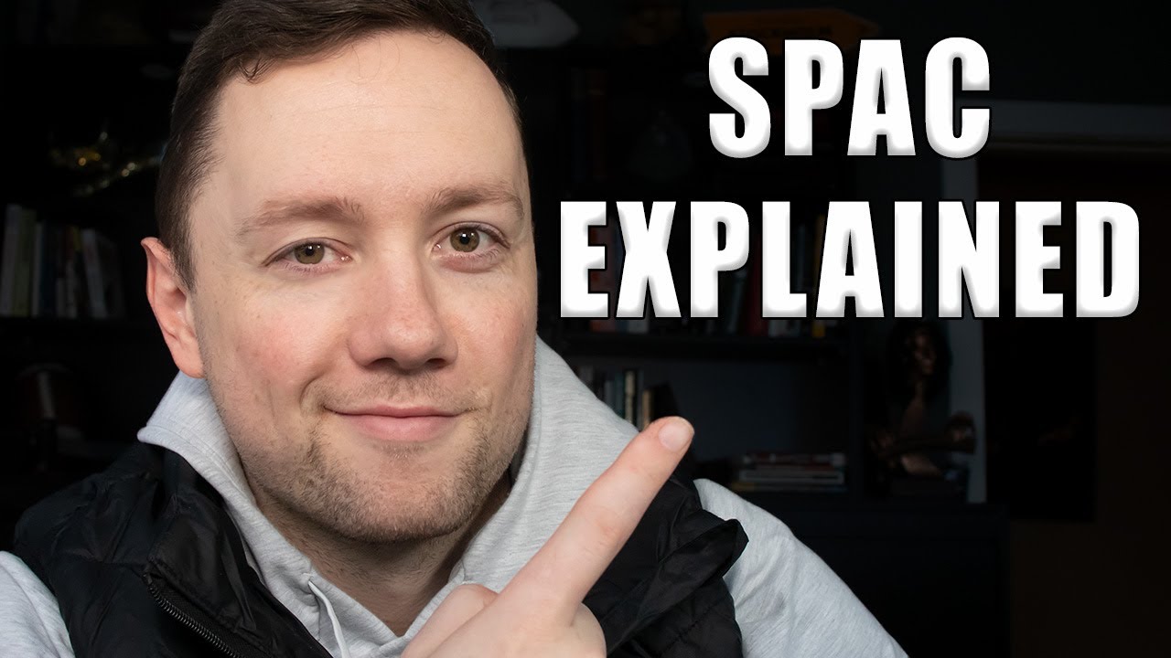 What is a SPAC? How do SPACs work? - Explained