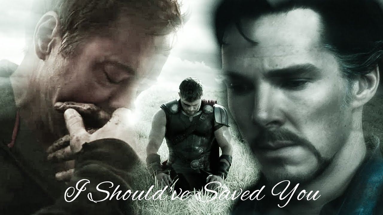 Marvel || I Should've Saved You