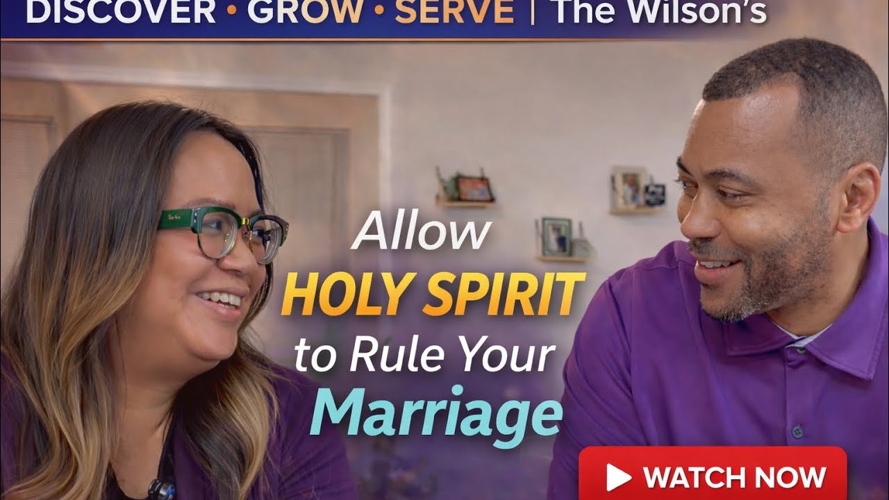 Allow the Holy Spirit to Rule Your Marriage | Spirit-Led Christian Marriage @DiscoverGrowServe 