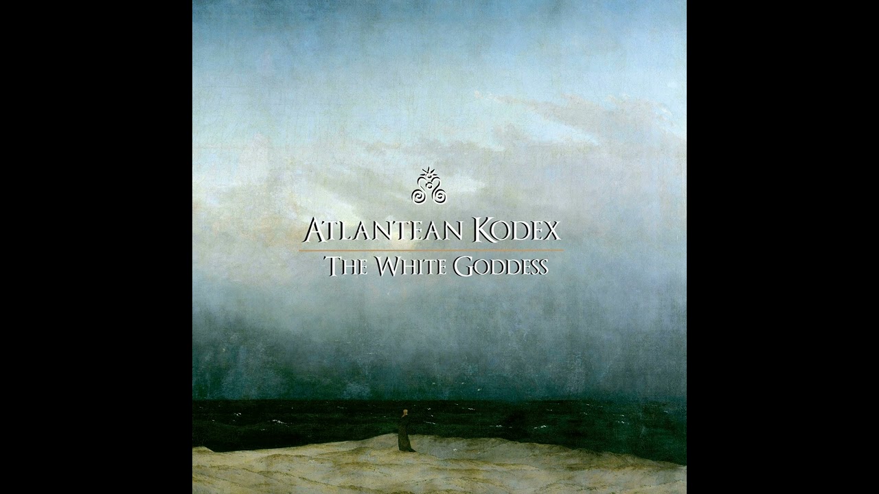 Atlantean Kodex - The white goddess [2013] (full album)