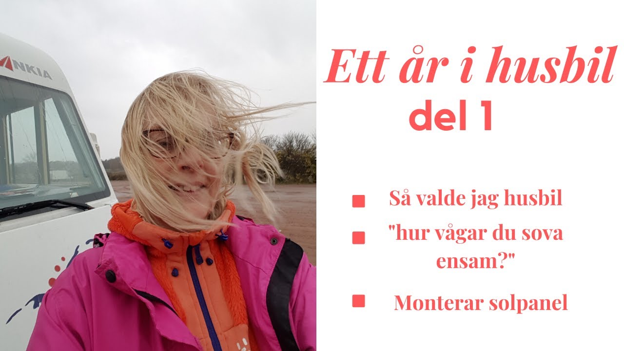 Ett år på heltid i husbilen.