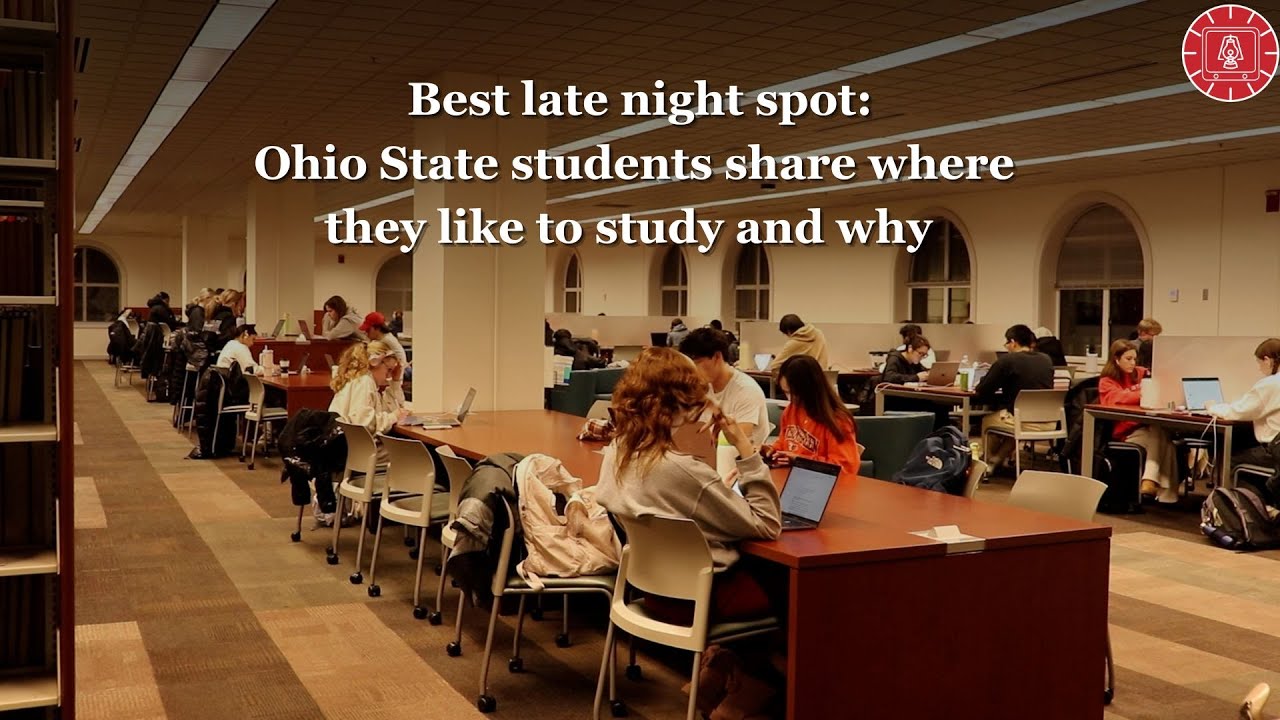 Best late night spot: Ohio State students share where they like to study and why