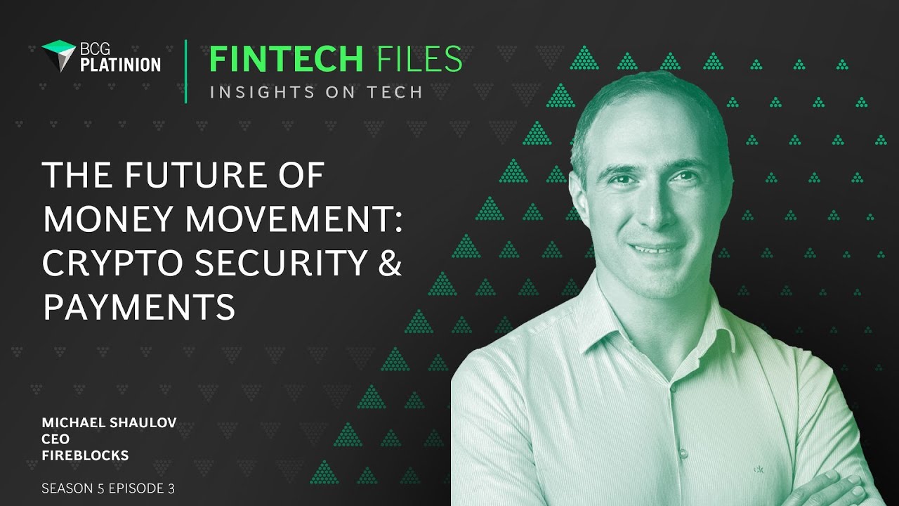 The Future of Money Movement: Crypto Security and Payments with Michael Shaulov