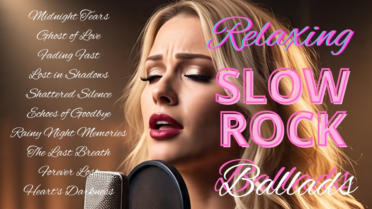 [RELAX Slow Rock Music 🎧] Rock | Ballad | Sleep | Soft Rock | Enjoy | Romantic Song