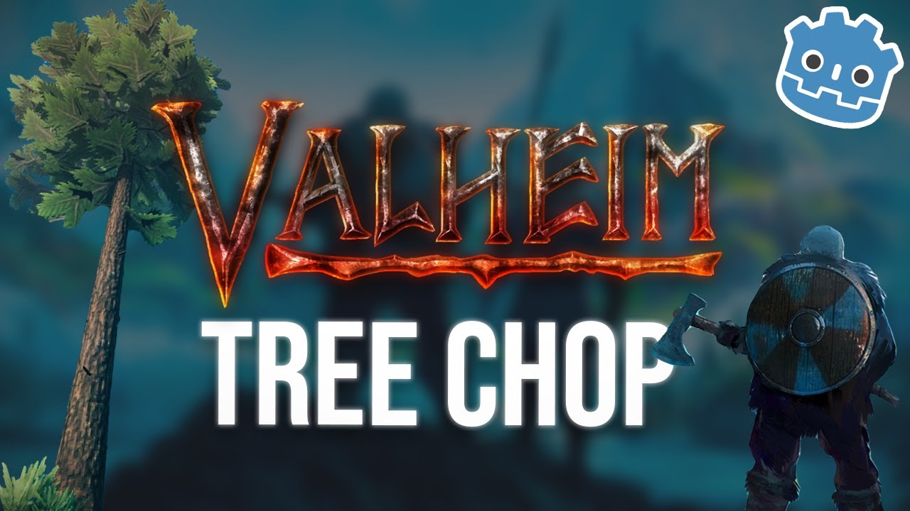 Valheim tree chopping mechanic in Godot