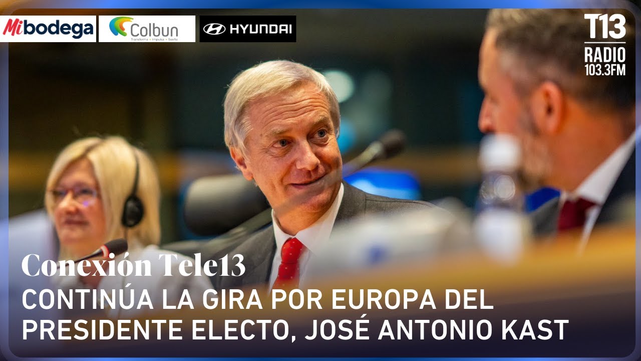 Continúa la gira por Europa del Presidente electo, José Antonio Kast | Conexión Tele13
